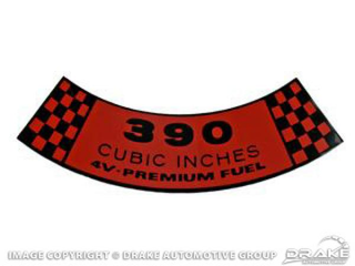 67-69 Air Cleaner Decal 390 4V