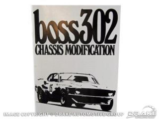 69-70 Boss 302 Chassis Modifications