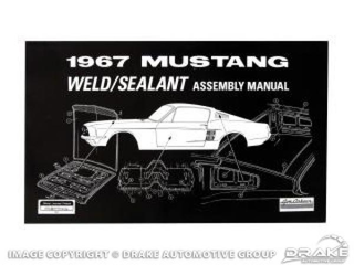 67 Weld-Sealant Assembly Manual