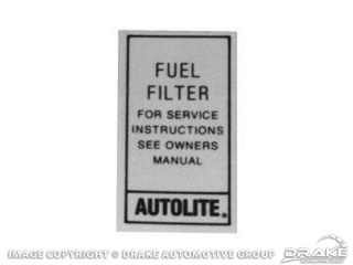 67-70 Autolite Fuel Filter Decal